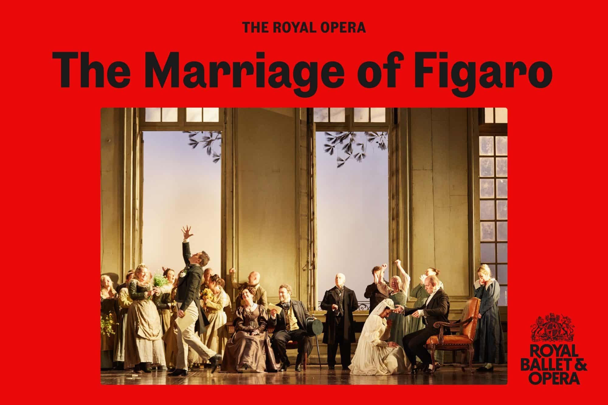 Royal Opera & Ballet Live: The Marriage of Figaro