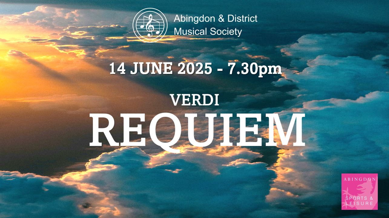 Abingdon & District Musical Society perform the Verdi Requiem