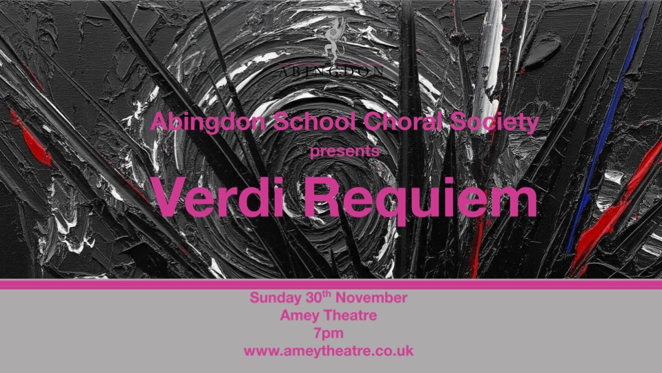 Abingdon School Choral Society Concert - Verdi Requiem