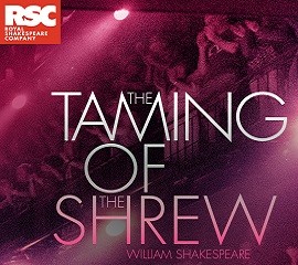 RSC: The Taming Of The Shrew