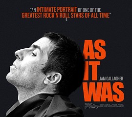 Liam Gallagher: As It Was + Live Satellite Performance