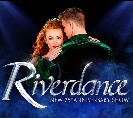 Riverdance 25th Anniversary Show