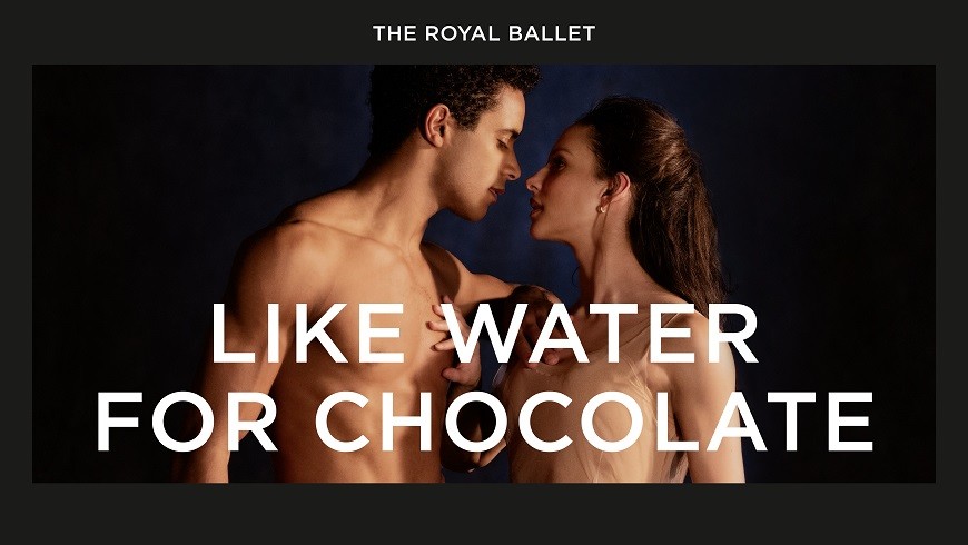 Royal Opera House 2022/23: Like Water for Chocolate