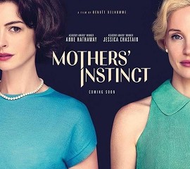 Mothers’ Instinct (Captioned)
