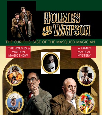 Holmes & Watson: The Curious Case of The Masked Magician