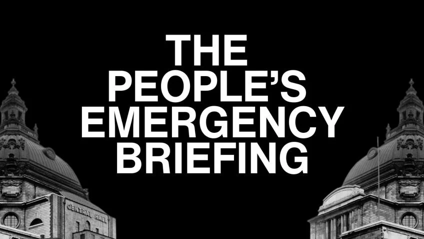 The People's Emergency Briefing - Free Entry
