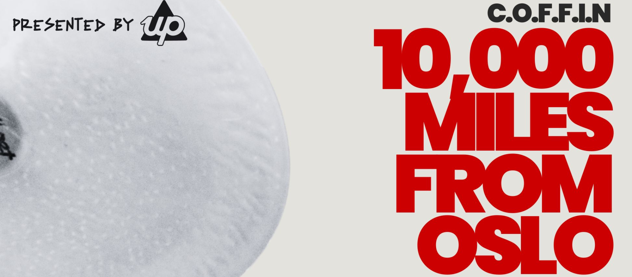 C.O.F.F.I.N '10,000 Miles From Oslo' Documentary Premiere + Q&A 