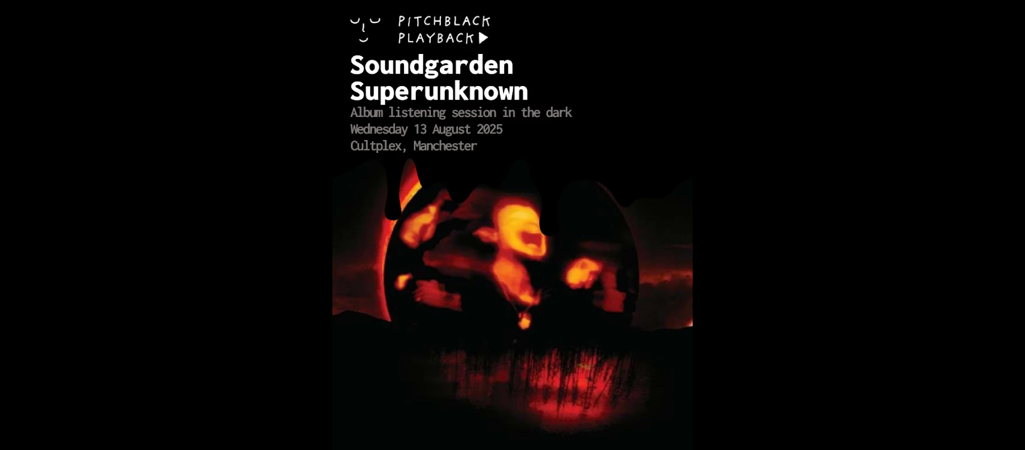 PBPB: Soundgarden 'Superunknown' album listening session in the dark