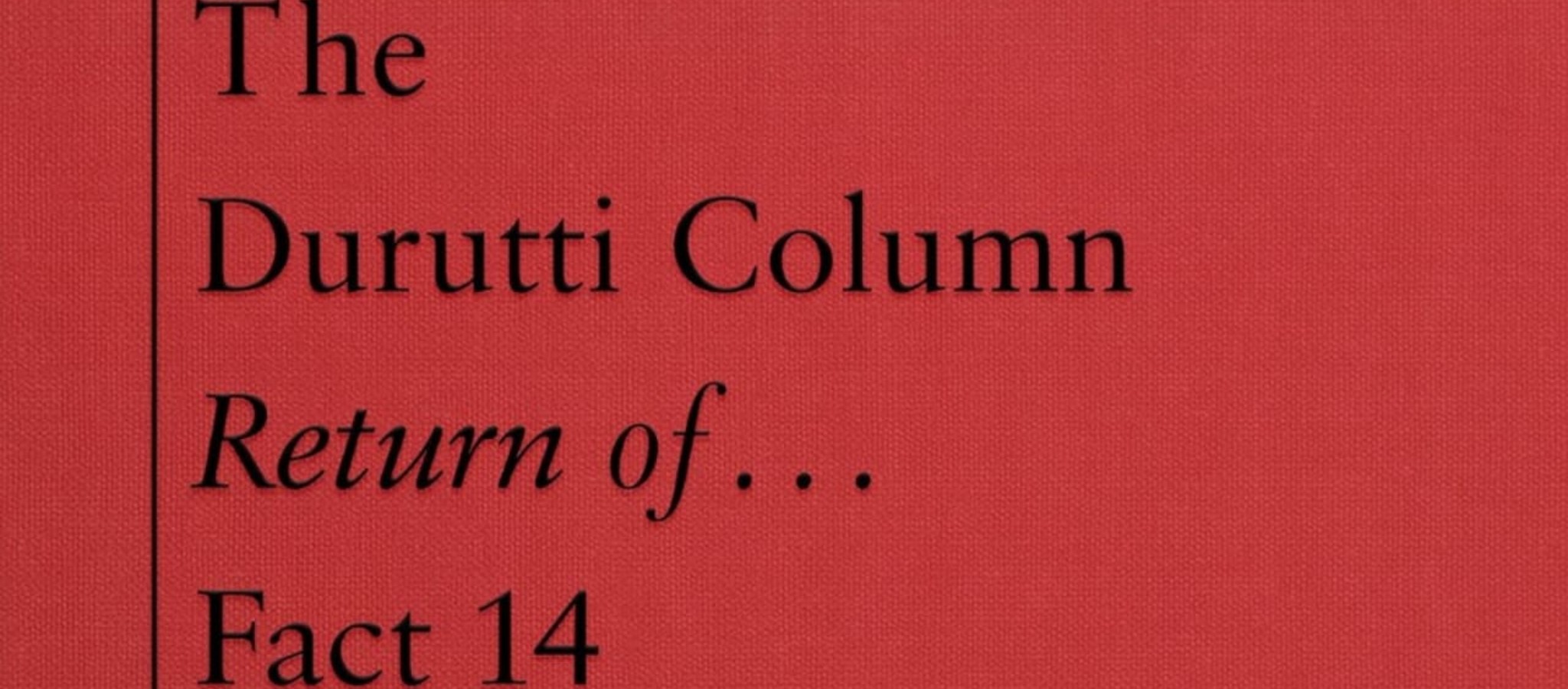 PBPB: The Durutti Column 'The Return Of The Durutti Column' (Remastered) 