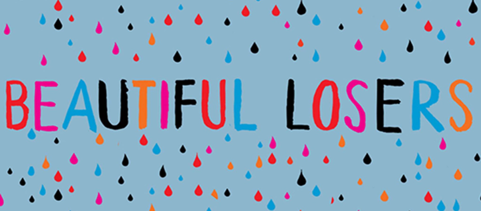 UrbanArtistry Presents… Beautiful Losers