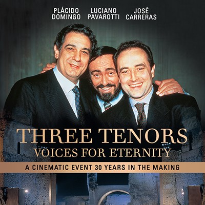 Three Tenors - Voices for Eternity