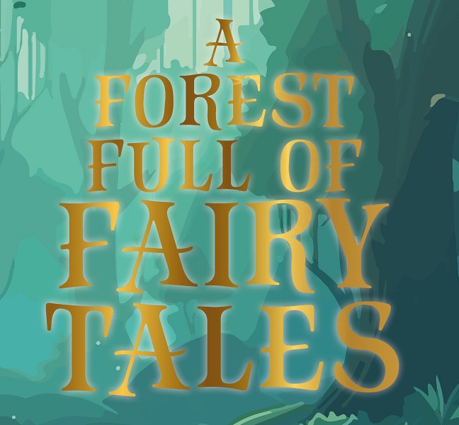 A Forest Full of Fairy Tales