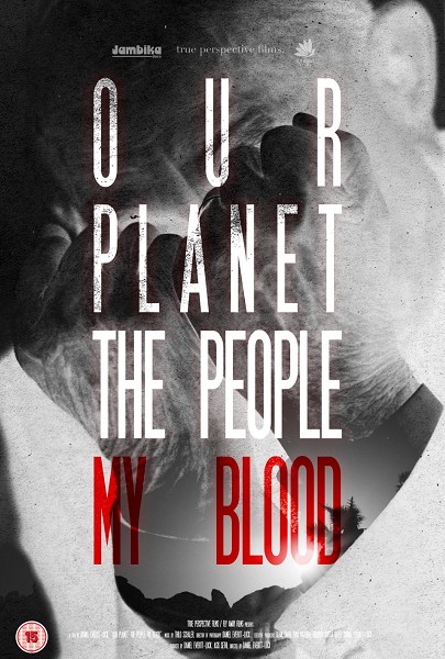 Our Planet, The People, My Blood