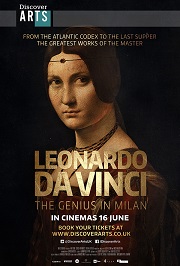 Discover Arts - Leonardo Da Vinci: The Genius In Milan