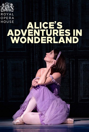 Alice’s Adventures in Wonderland (ROH24)