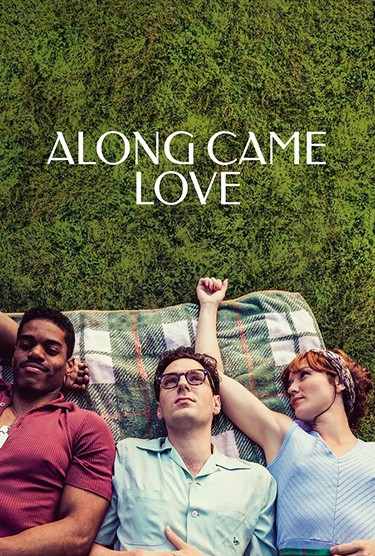 Along Came Love