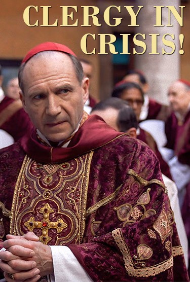 Clergy in Crisis! 