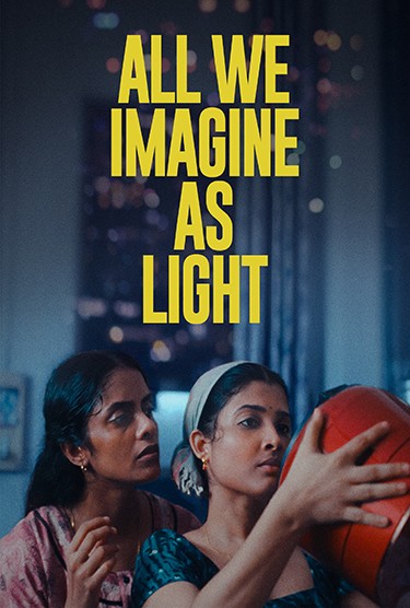 ALL WE IMAGINE AS LIGHT