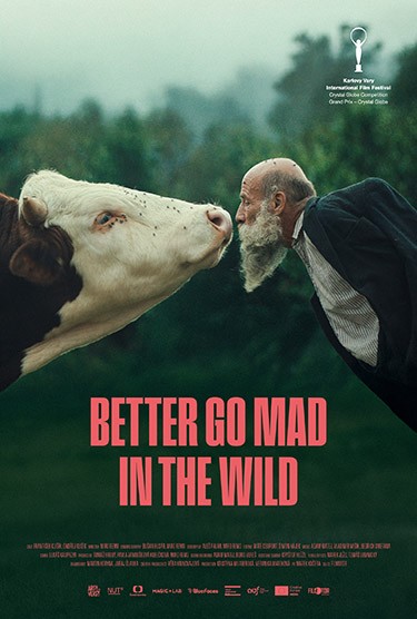 BETTER GO MAD IN THE WILD 