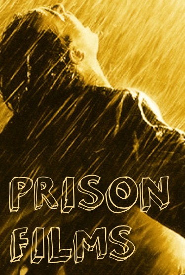 PRISON FILMS TALK