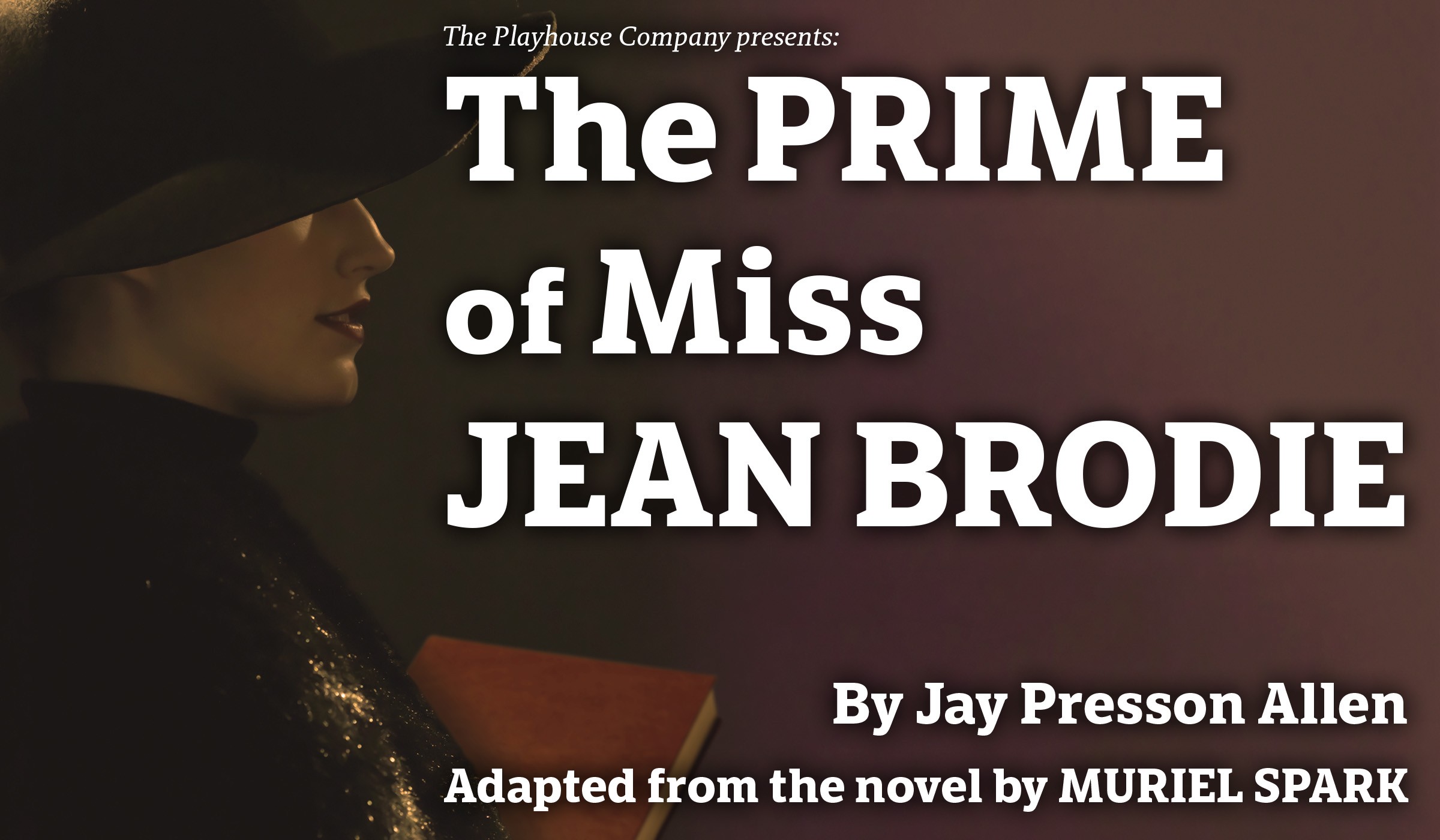 News Item Image: Playhouse Company: The Prime of Miss Jean Brodie