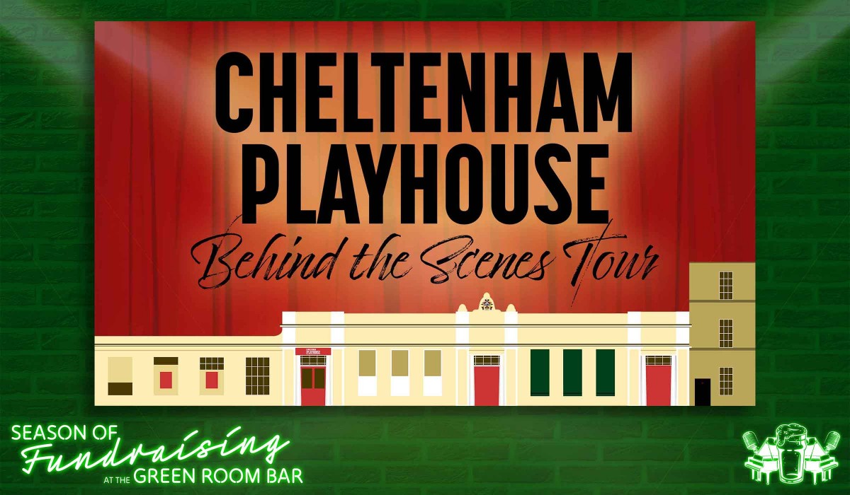Cheltenham Playhouse: Behind The Scenes Tour
