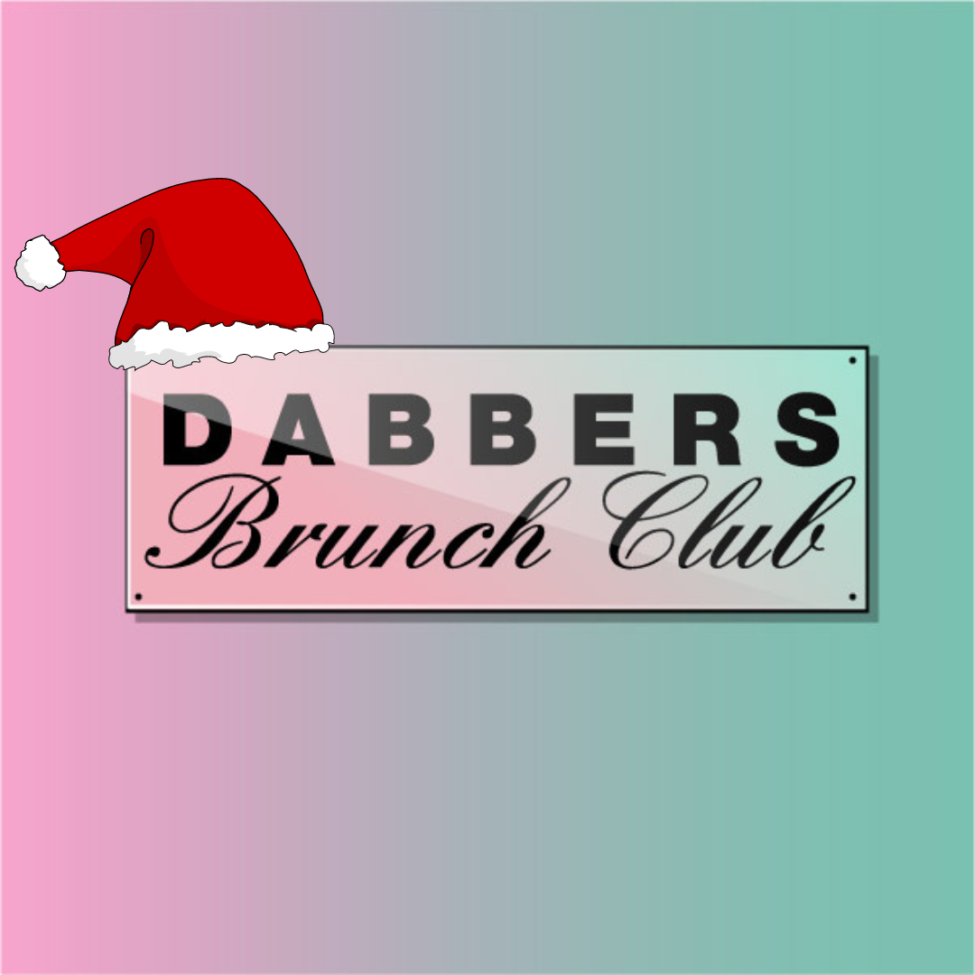Dabbers Brunch Club - Christmas