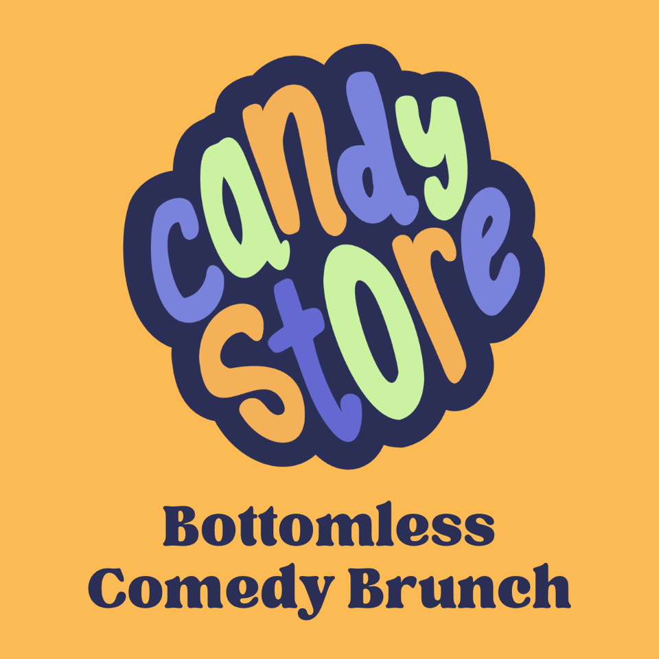 Hackney - Candy Store Bottomless Comedy Brunch