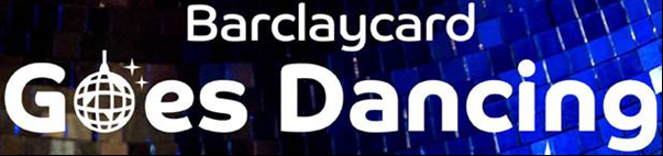 Barclaycard Goes Dancing 