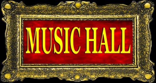 The Glory of the Music Hall