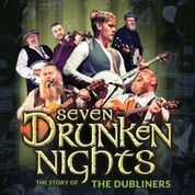 Seven Drunken Nights - The Story Of The Dubliners