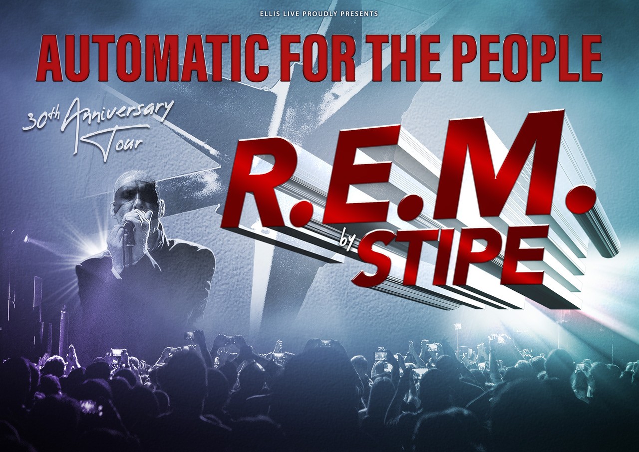 Stipe- R.E.M- Automatic For The People 30th Anniversay Tour