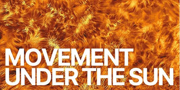 Movement Under The Sun