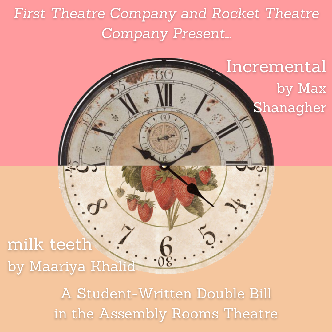 'Milk Teeth' & 'Incremental'