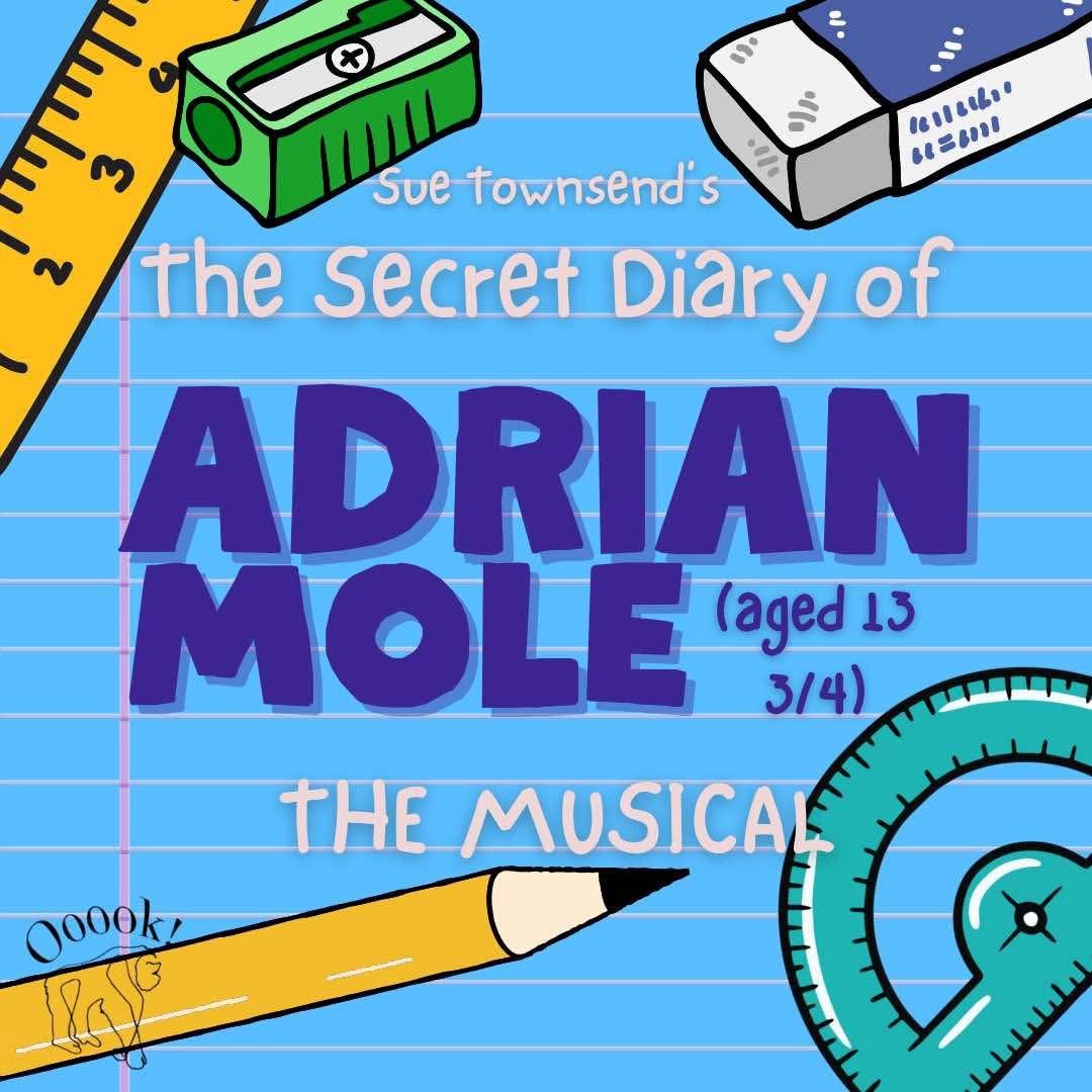 Sue Townsend's The Secret Diary of Adrian Mole Aged 13¾ The Musical