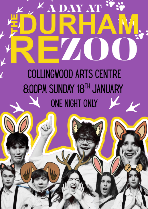 The Durham Revue Presents: A Day at the Durham ReZoo