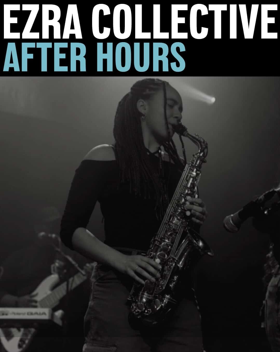 Ezra Collective: After Hours
