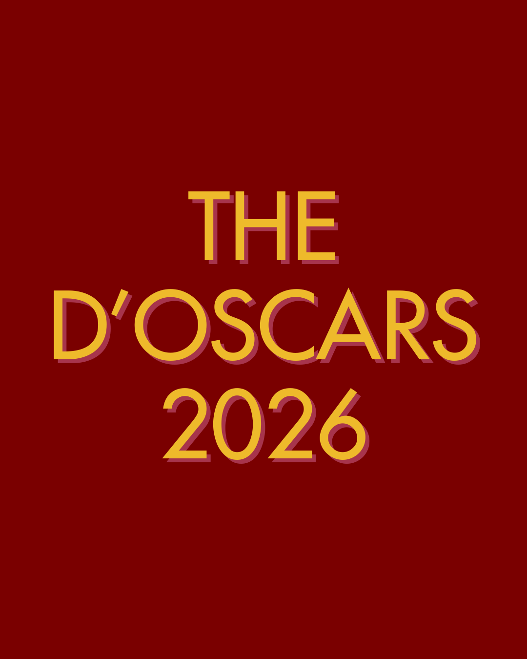 The D'Oscars 2026