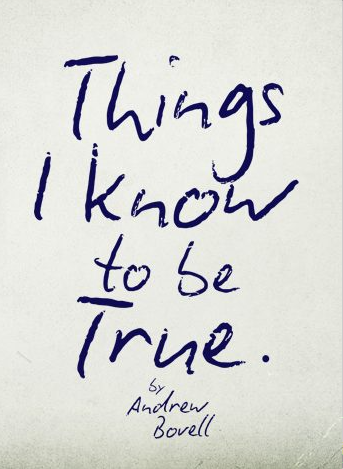 Things I Know To Be True