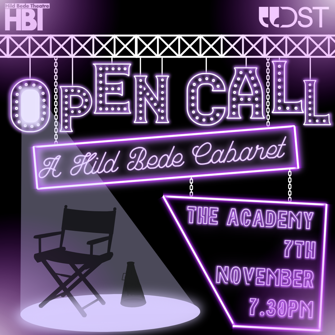 Open Call: Hild Bede Theatre Cabaret