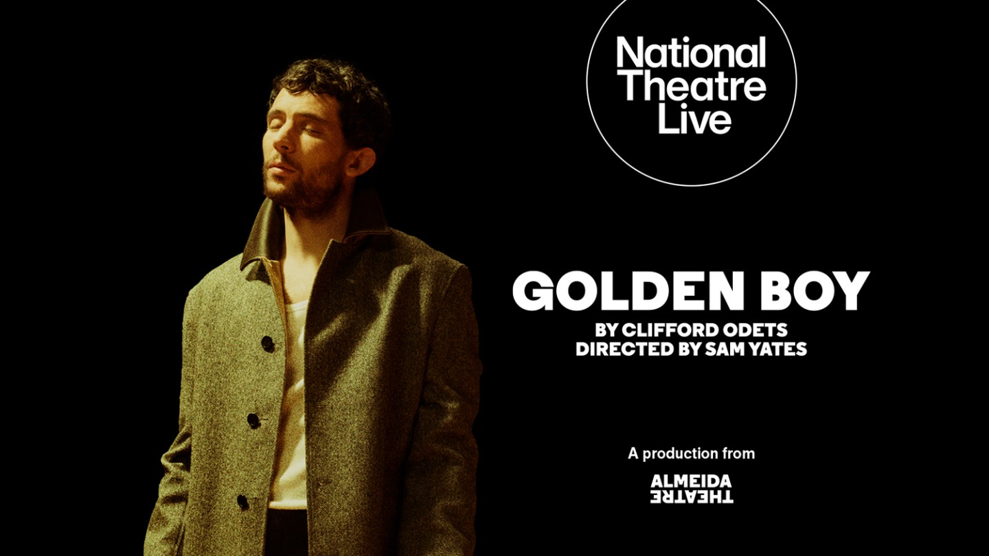National Theatre Live: Golden Boy
