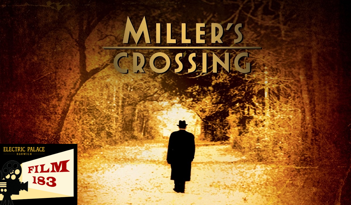 FILM183: Miller's Crossing