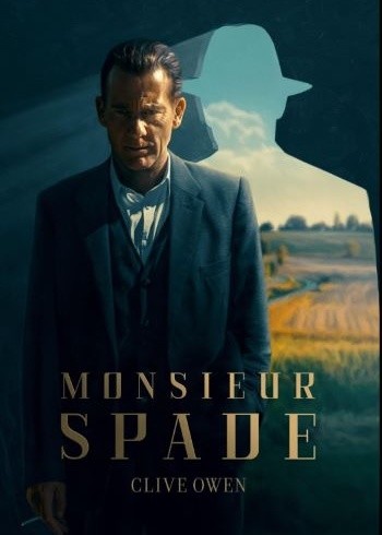 Monsieur Spade + Q & A with Clive Owen