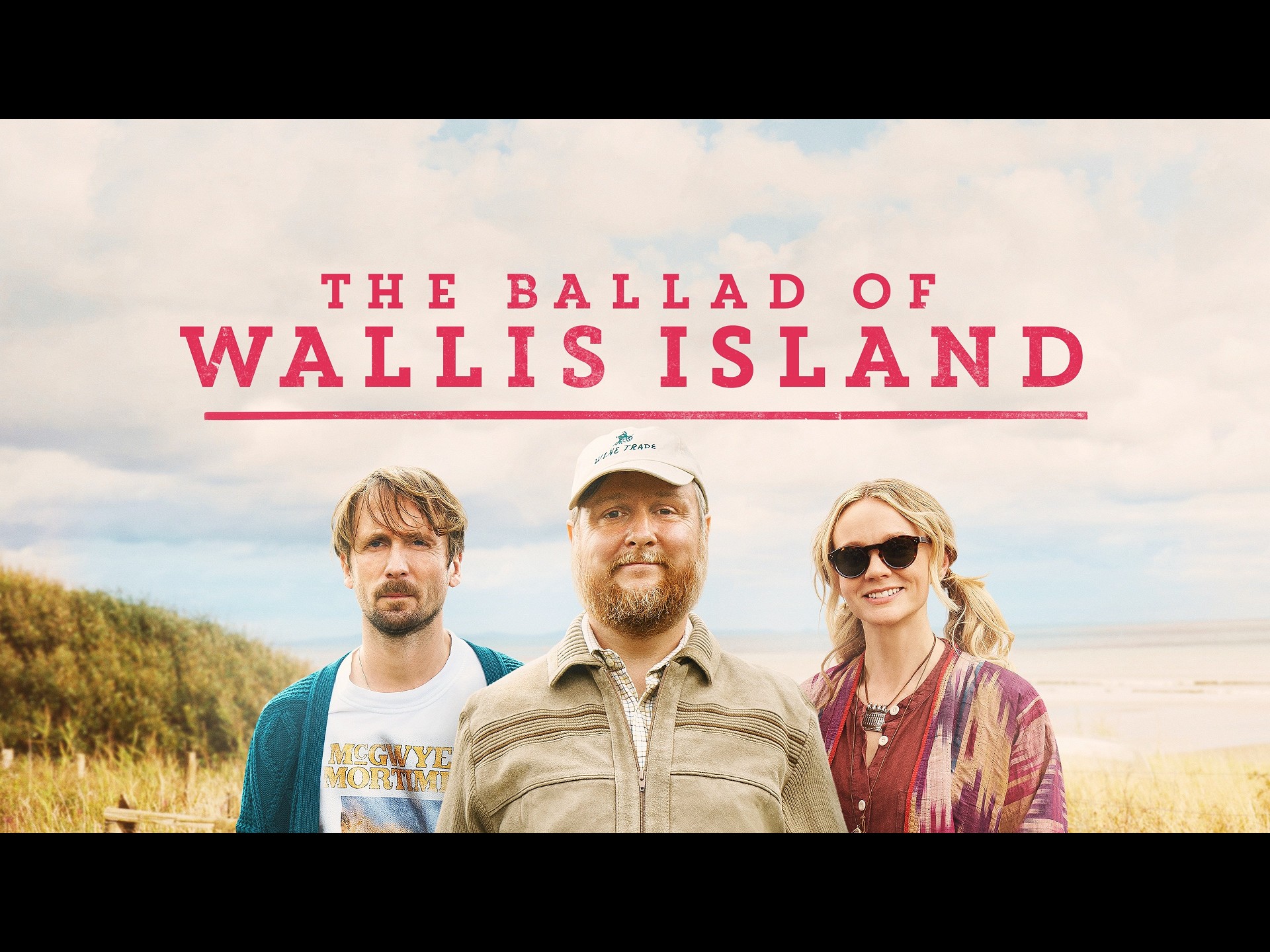 The Ballad of Wallis Island.