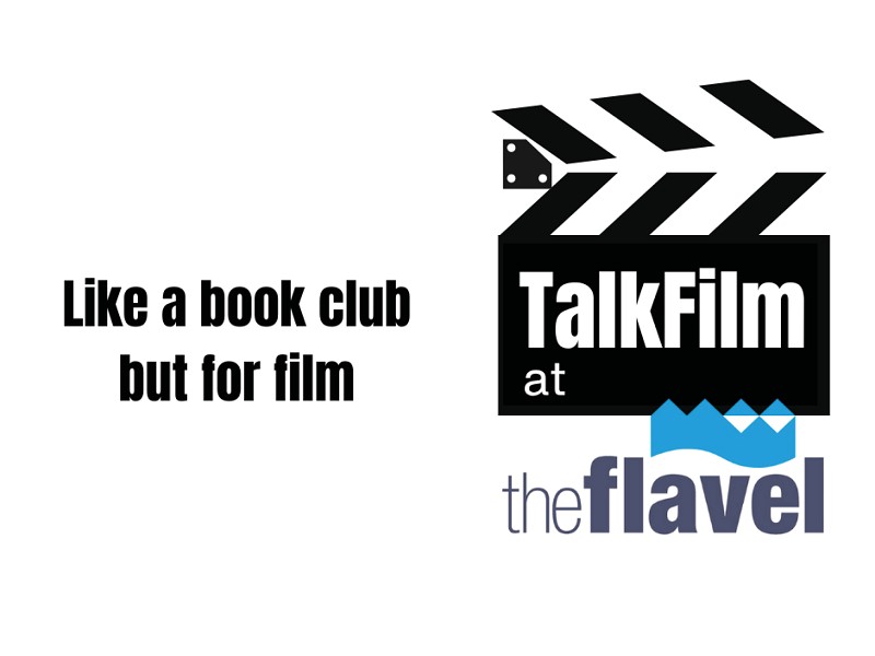 TalkFilm at The Flavel