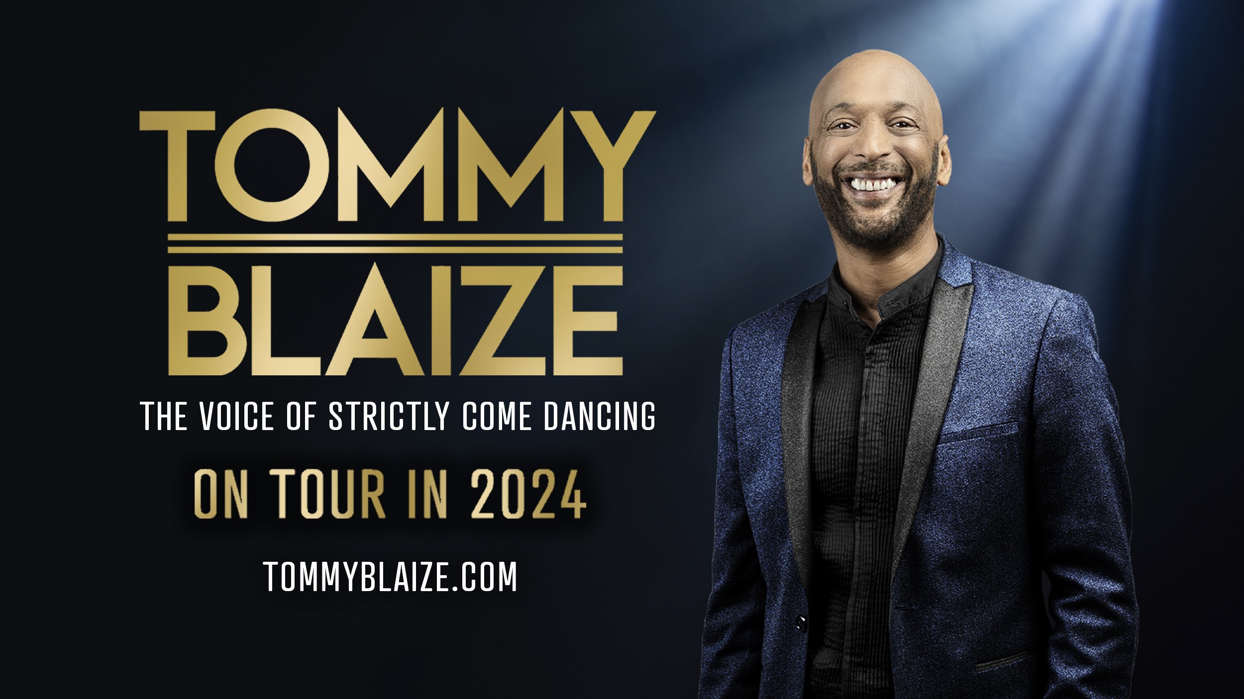 TOMMY BLAIZE - The Voice of Strictly Come Dancing