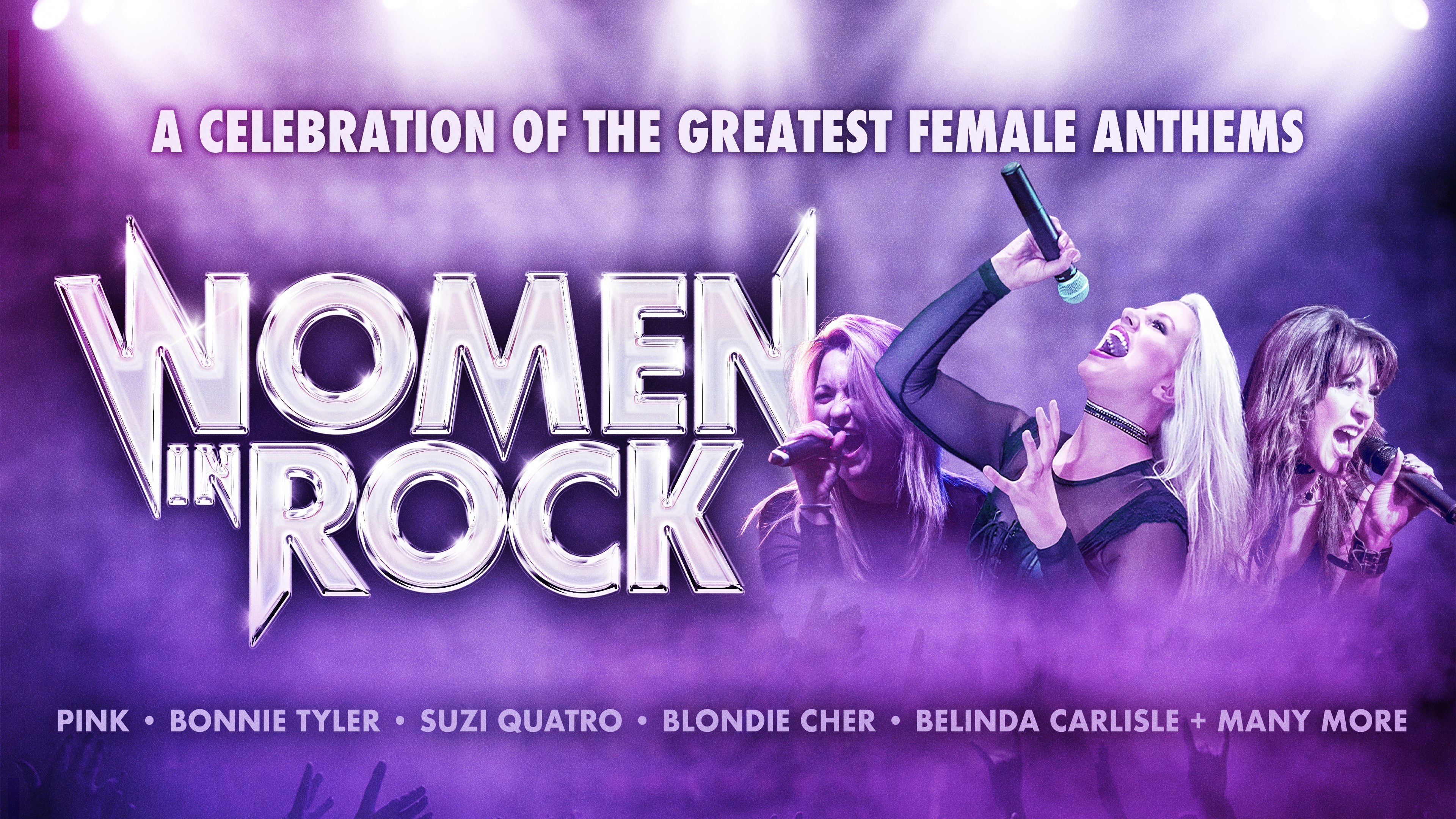 WOMEN IN ROCK - A celebration of the greatest female anthems