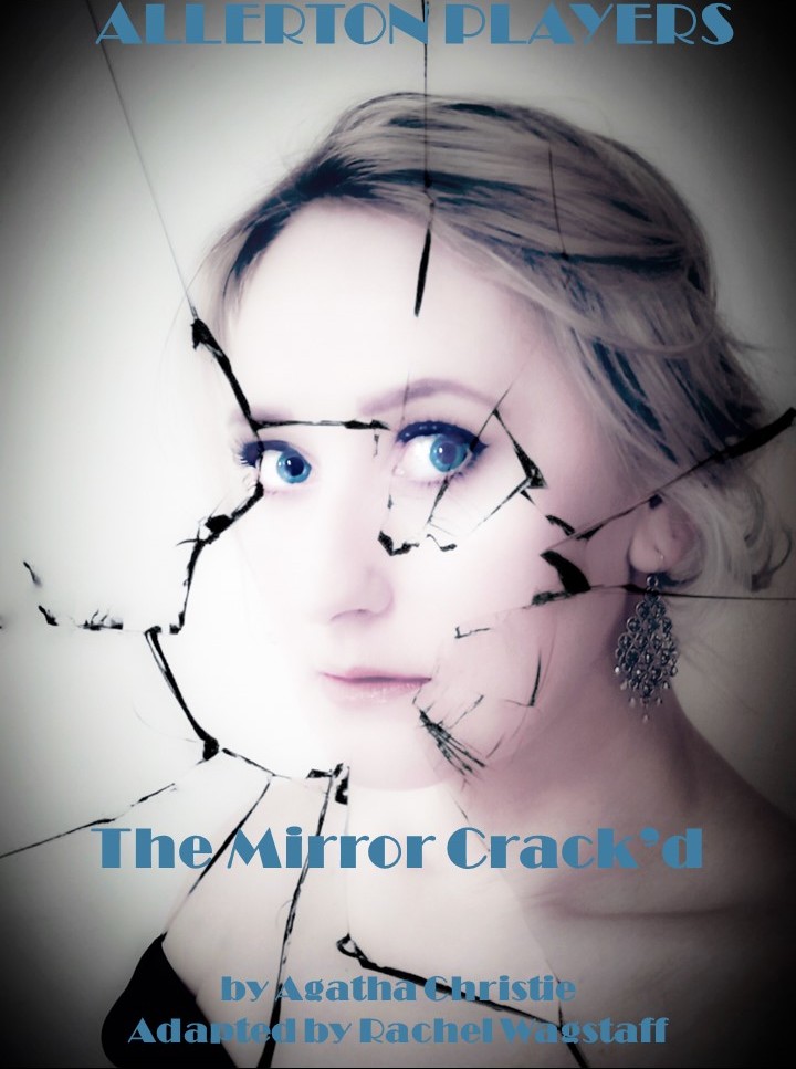 THE MIRROR CRACK'D - THE ALLERTON PLAYERS