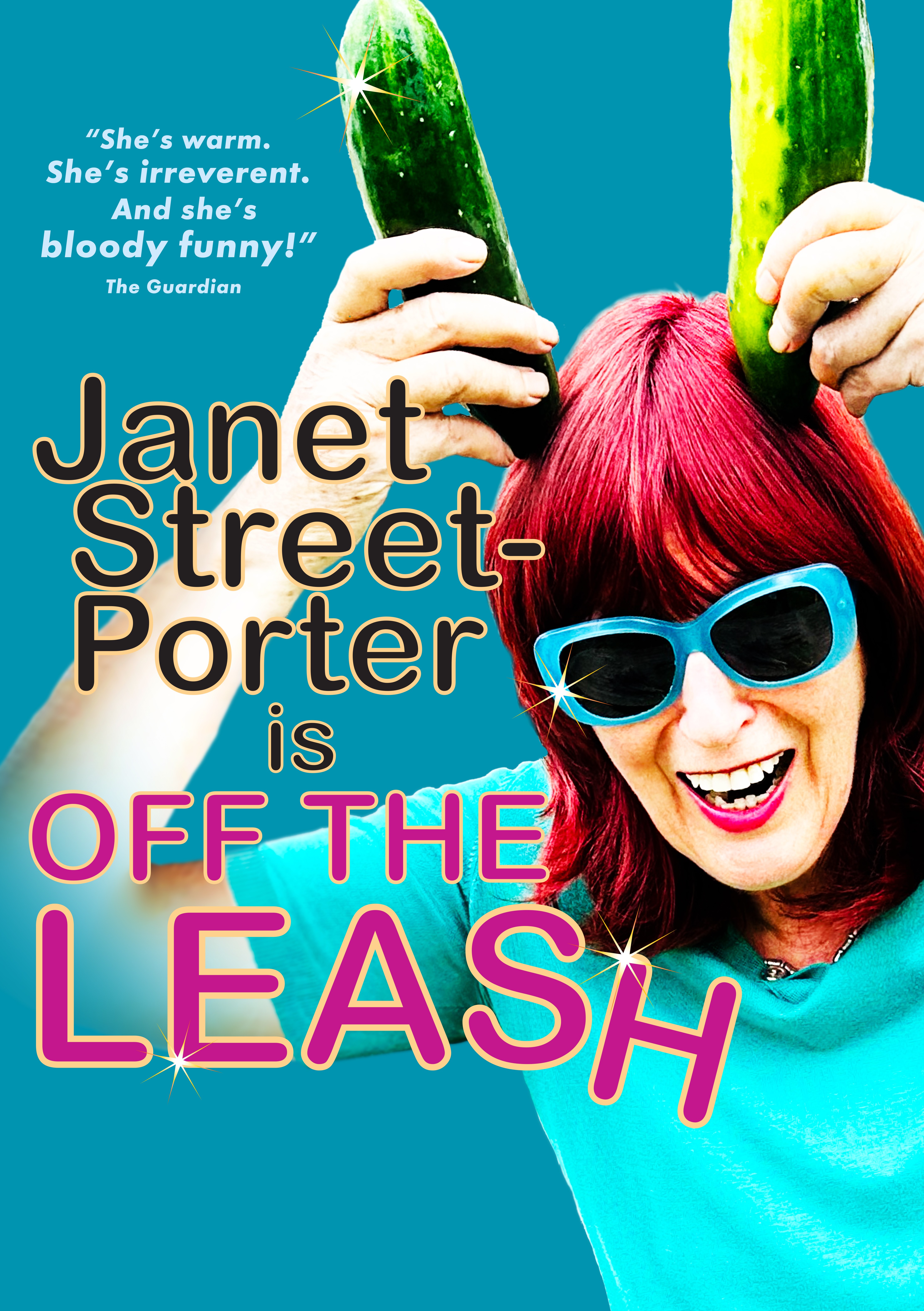 JANET STREET-PORTER IS OFF THE LEASH