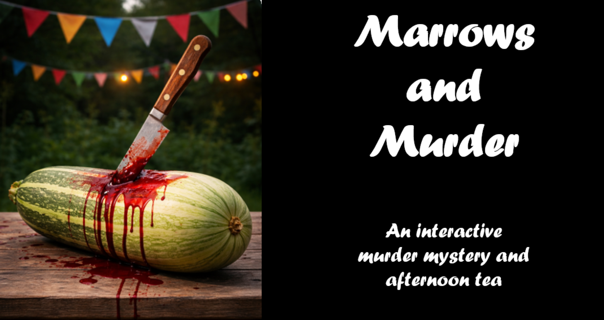 Marrows and Murder - an Interactive Murder Mystery with Afternoon Tea